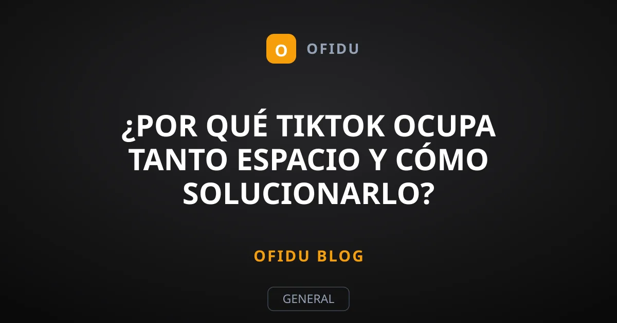¿Por qué TikTok ocupa tanto espacio y cómo solucionarlo?